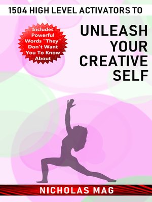 cover image of 1504 High Level Activators to Unleash Your Creative Self